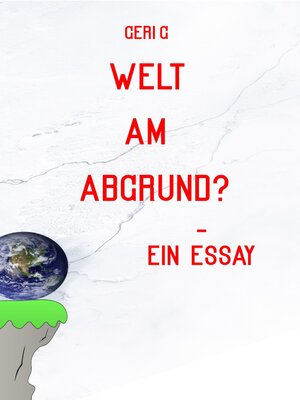 cover image of Welt am Abgrund?--Ein Essay